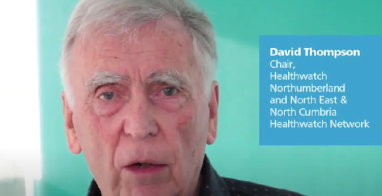 David Thompson, Chair, Healthwatch Northumberland, North East & North Cumbria Healthwatch Network